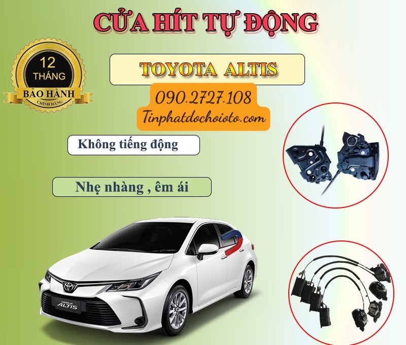 Độ Cửa Hít Xe Toyota Altis Chính Hãng Tại Tín Phát Auto Quận 12 HCM