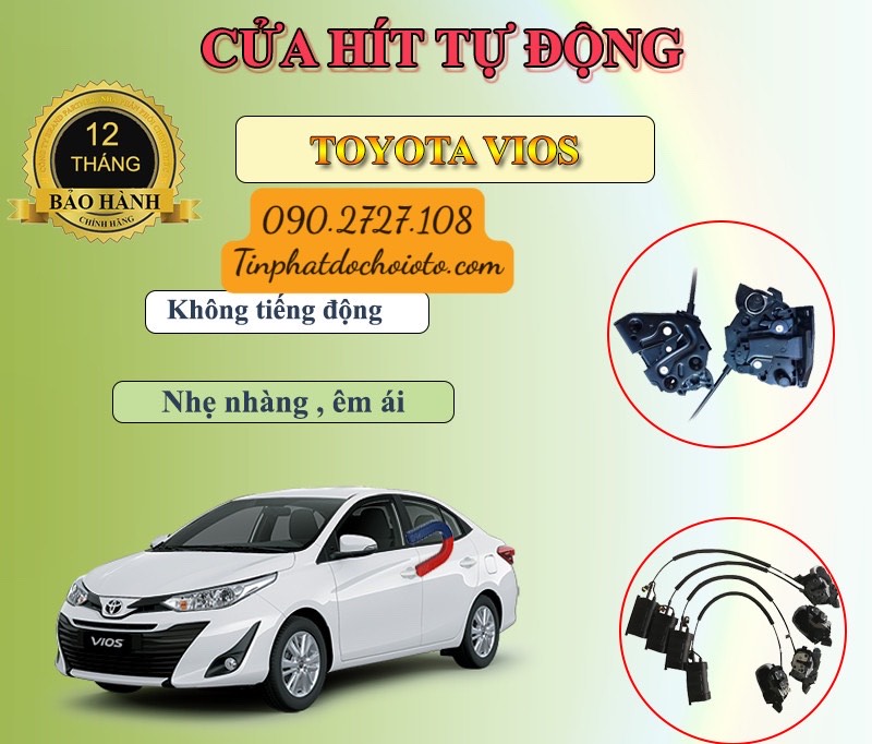 Độ Cửa Hít Xe Toyota Vios Chính Hãng Tại Tín Phát Auto Quận 12 HCM