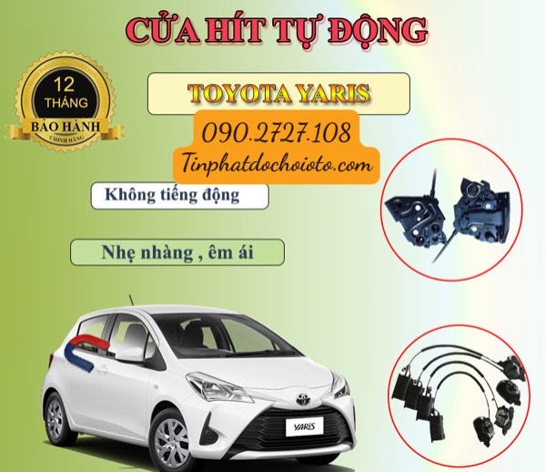 Độ Cửa Hít Xe Toyota Yaris Chính Hãng Tại Tín Phát Auto Quận 12 HCM